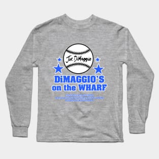 DiMaggio's on the Wharf - SCTV Long Sleeve T-Shirt